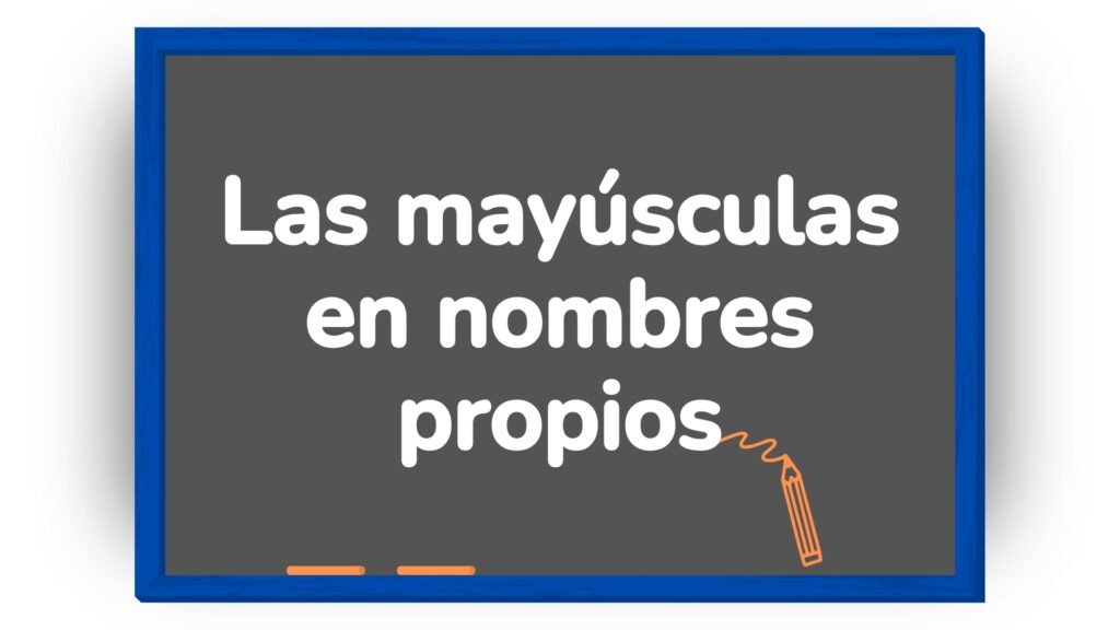 Mayúsculas en nombres propios para niños de primaria
