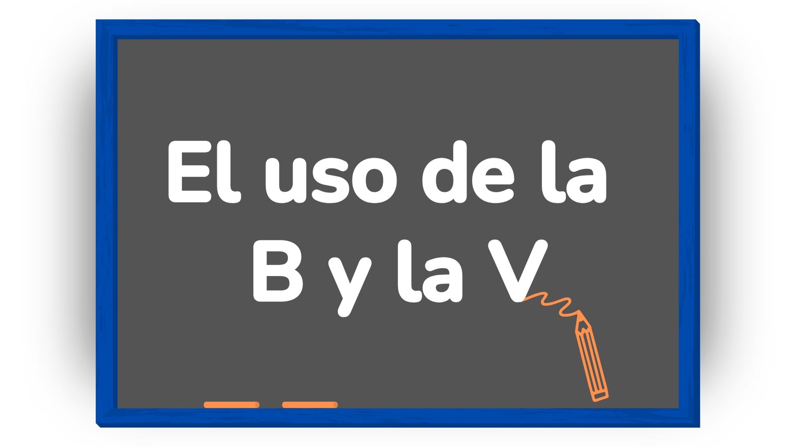 El uso de la b y la v para niños de primaria con ejemplos y actividades