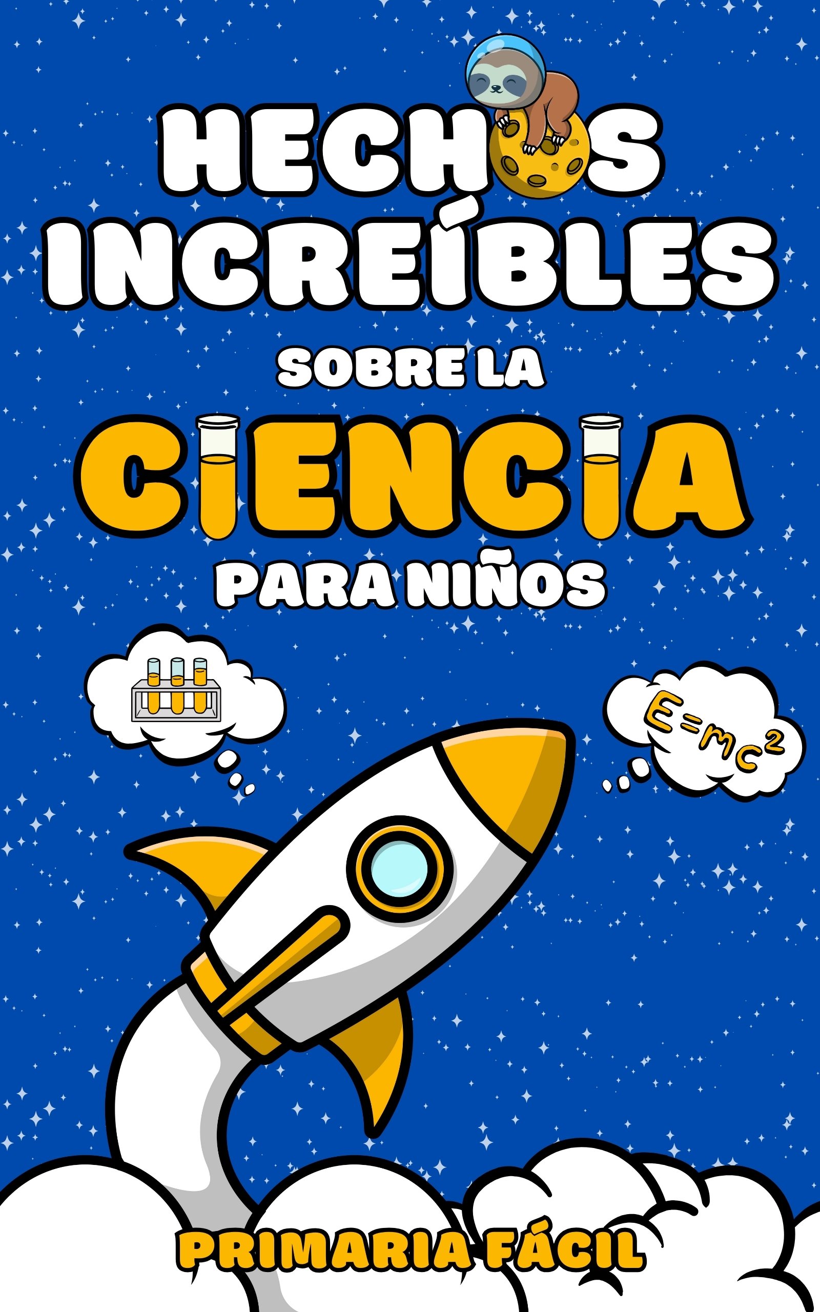 Hechos Increíbles sobre la ciencia