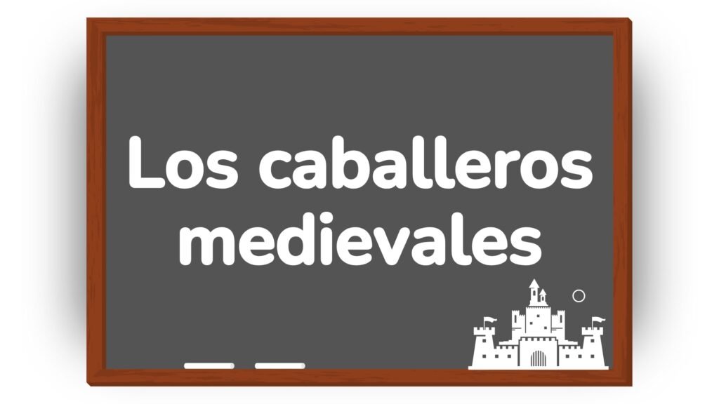 Los caballeros medievales para niños de primaria