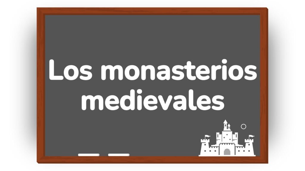Los monasterios medievales para niños de primaria