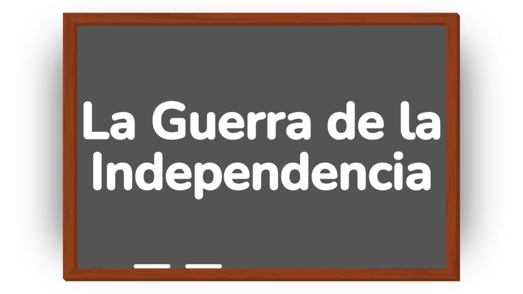 La guerra de la independencia para niños de primaria