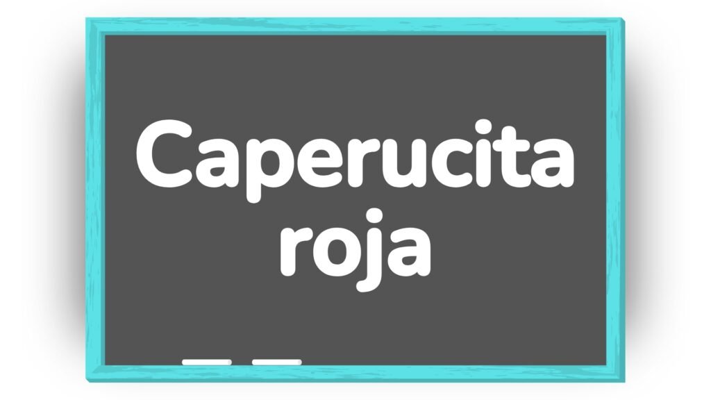 Cuento de caperucita roja para niños de primaria
