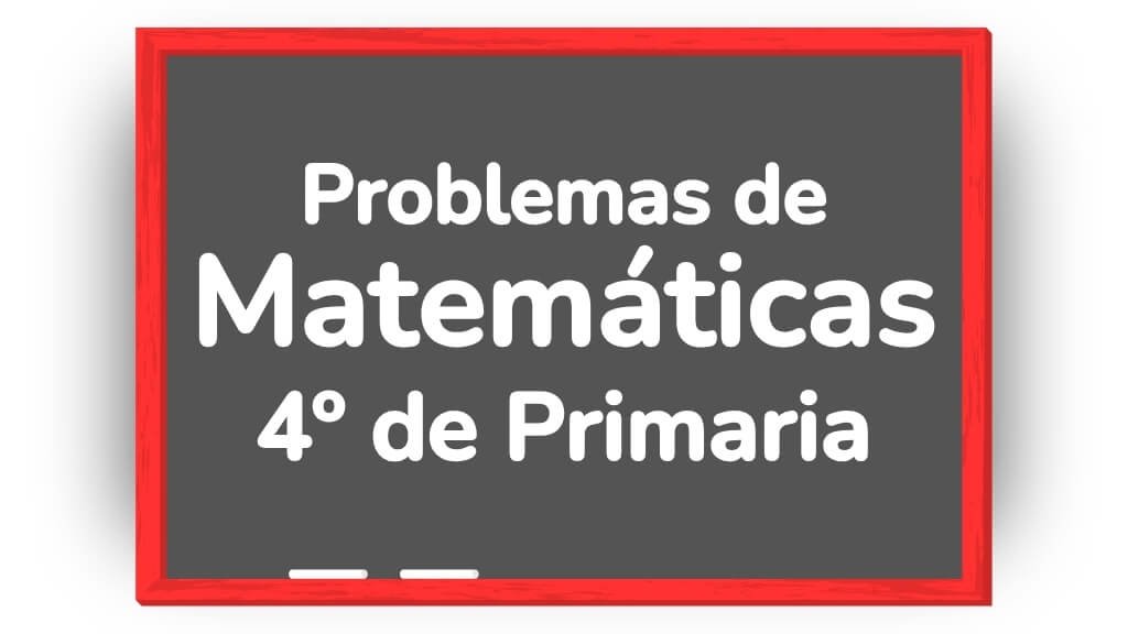 problemas de matematicas de 4 de primaria para imprimir