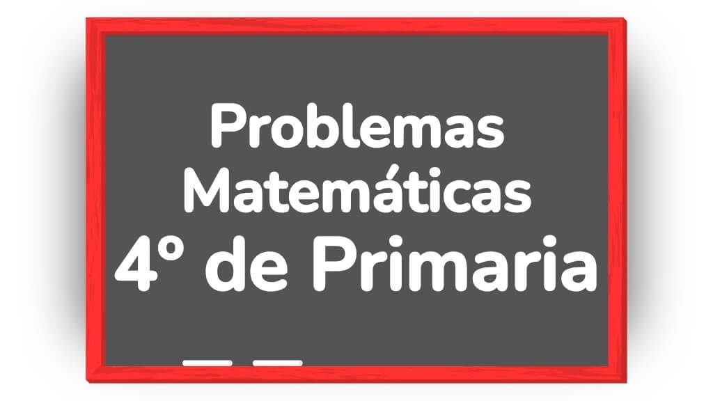 matematicas 4 primaria problemas
