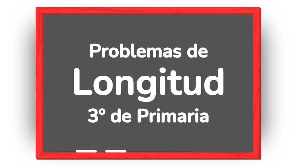problemas de longitud 3 primaria
