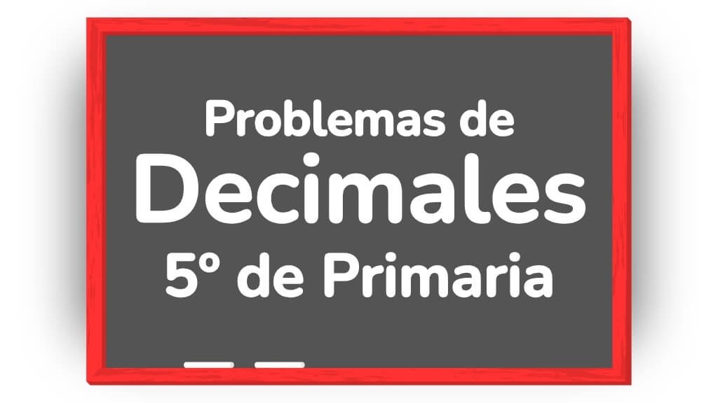 problemas decimales 5 primaria