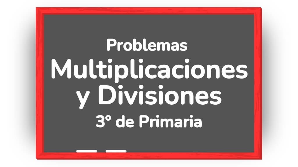 problemas multiplicaciones y divisiones 3 primaria pdf
